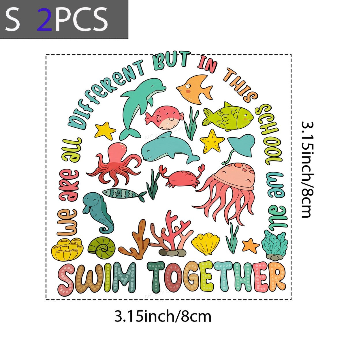 DTF Transfer We Are All Different But In This School We All Swim Together Cute Sea Animals Graphic for T Shirts Hoodies and Teacher Apparel - 8
