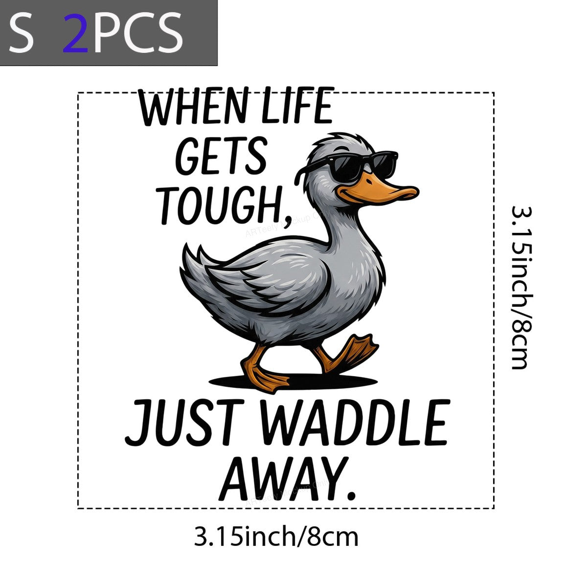DTF Transfer When Life Gets Tough Just Waddle Away Funny Duck with Sunglasses Graphic for T Shirts Hoodies and Tote Bags - 8