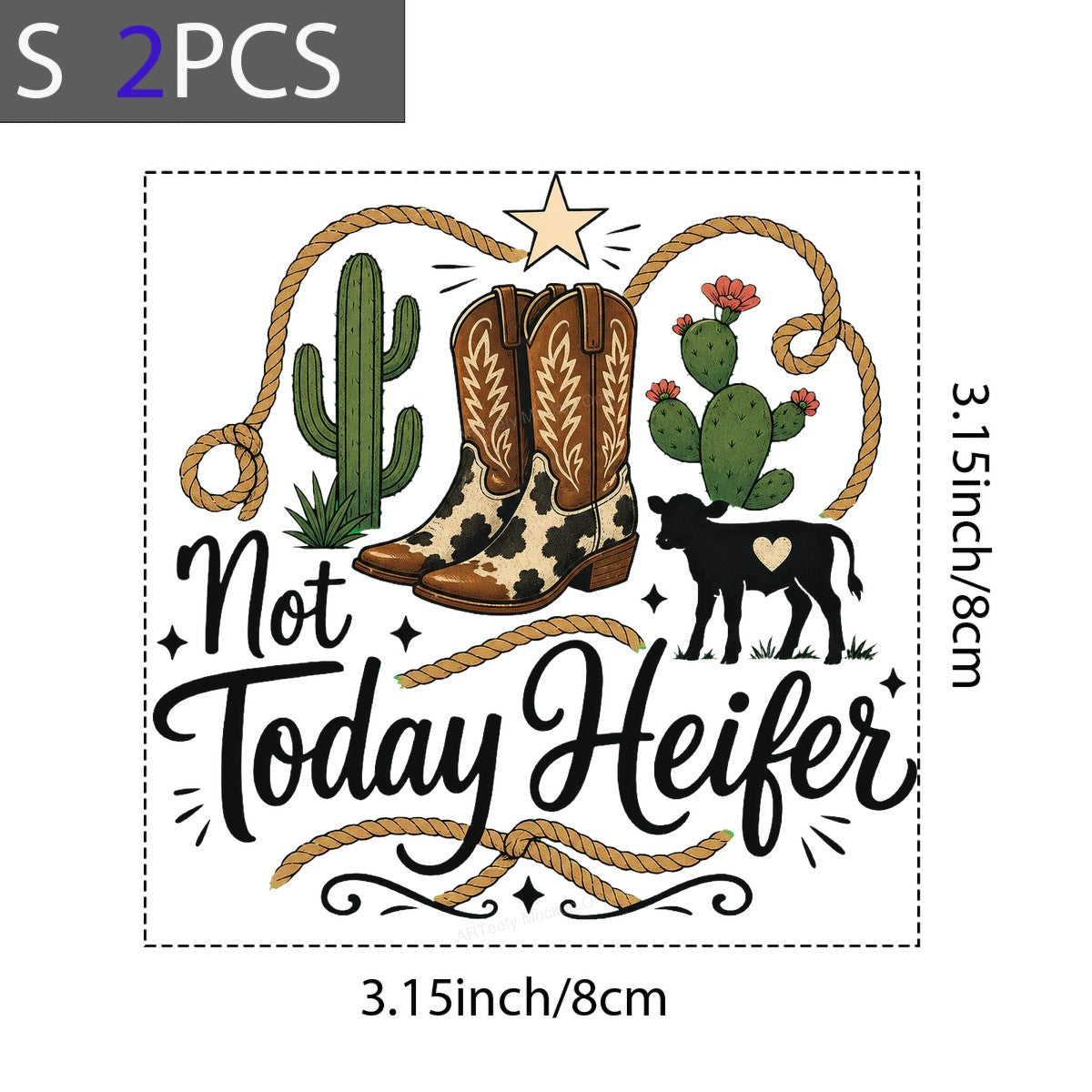Western Heat Transfer Not Today Heifer Cowgirl Boots Cactus Rope Graphic for T Shirts Hoodies and Tote Bags - 8