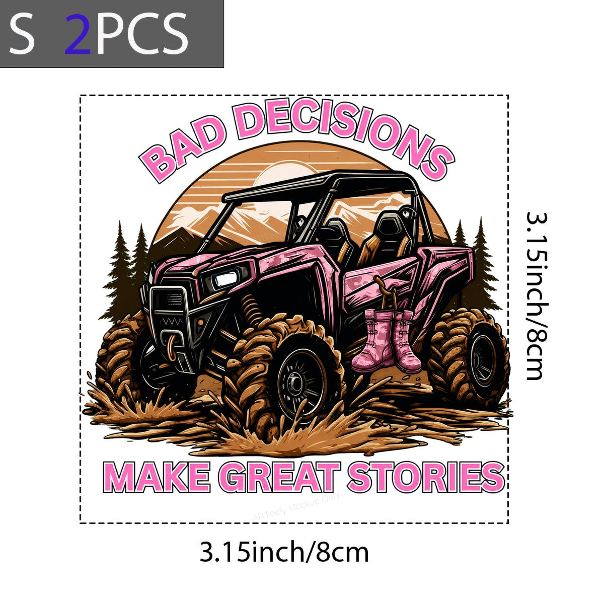 DTF Transfer Bad Decisions Make Great Stories Pink ATV Mud Riding Graphic for T Shirts Hoodies and Casual Wear - 8