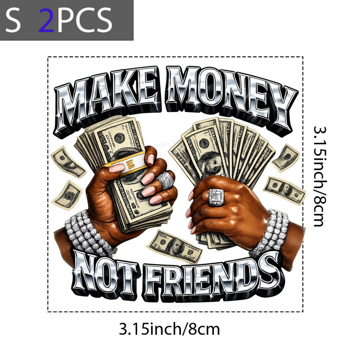 DTF Transfer Make Money Not Friends Cash Hands Chrome Lettering Graphic for T Shirts Hoodies and Streetwear Apparel - 8