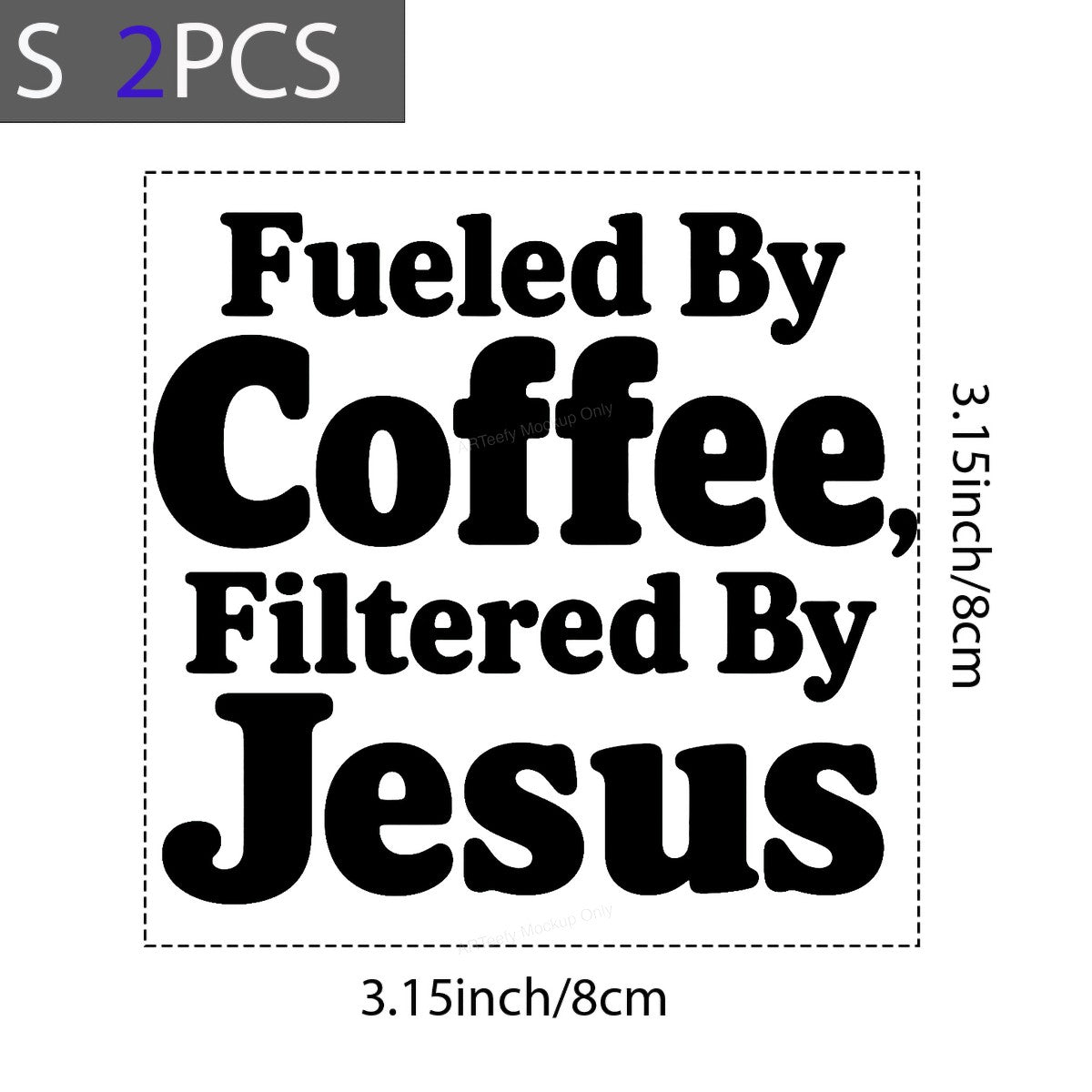 Christian Heat Transfer Fueled By Coffee Filtered By Jesus Bold Text Graphic for T Shirts Hoodies and Tote Bags - 8