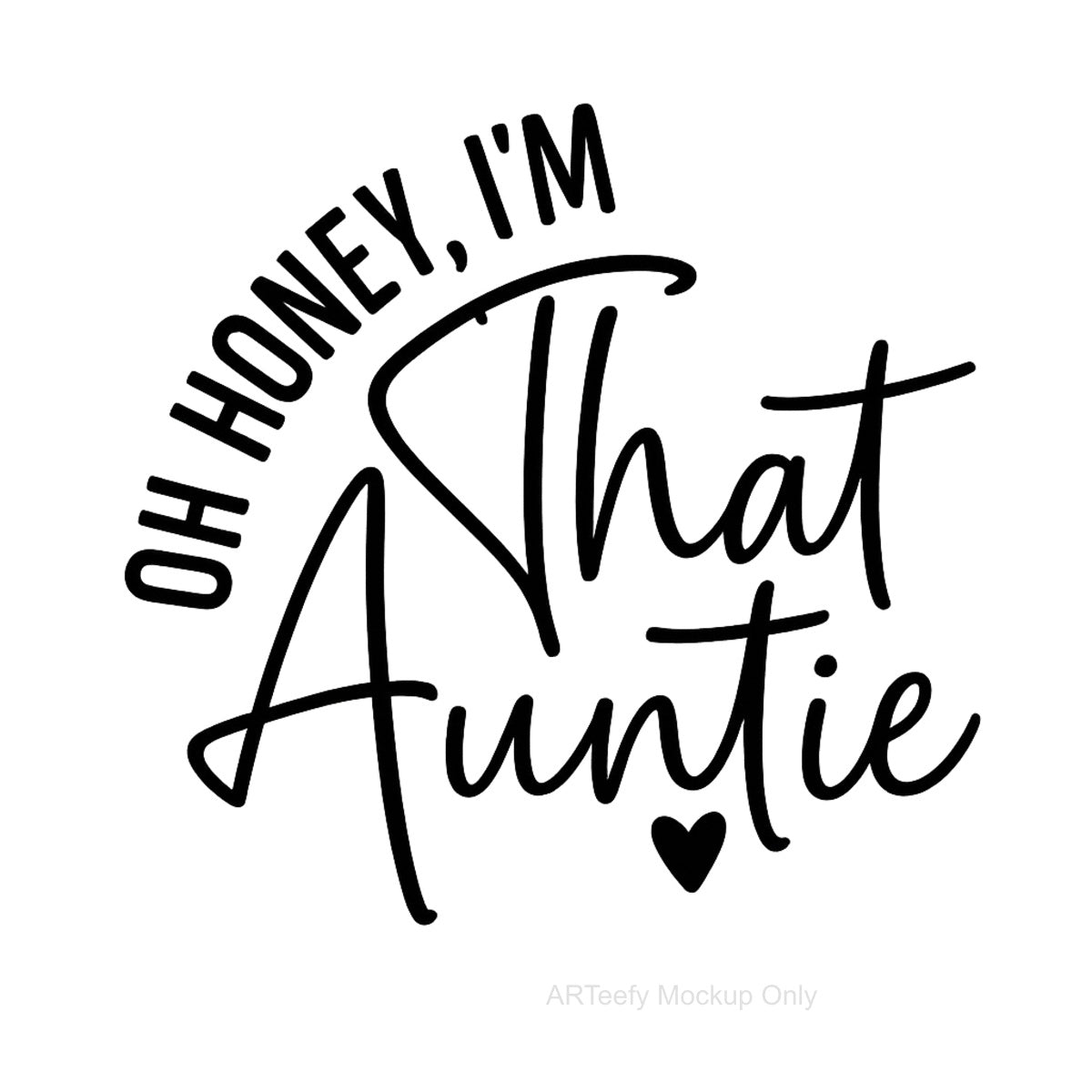 Oh Honey I'm That Auntie DTF Heat Transfer for T-Shirts – Funny Colorful Embroidery Style Iron On Patch – Trendy Auntie Shirt Decal for Women, DIY Gift, Sublimation Alternative, Ready to Press