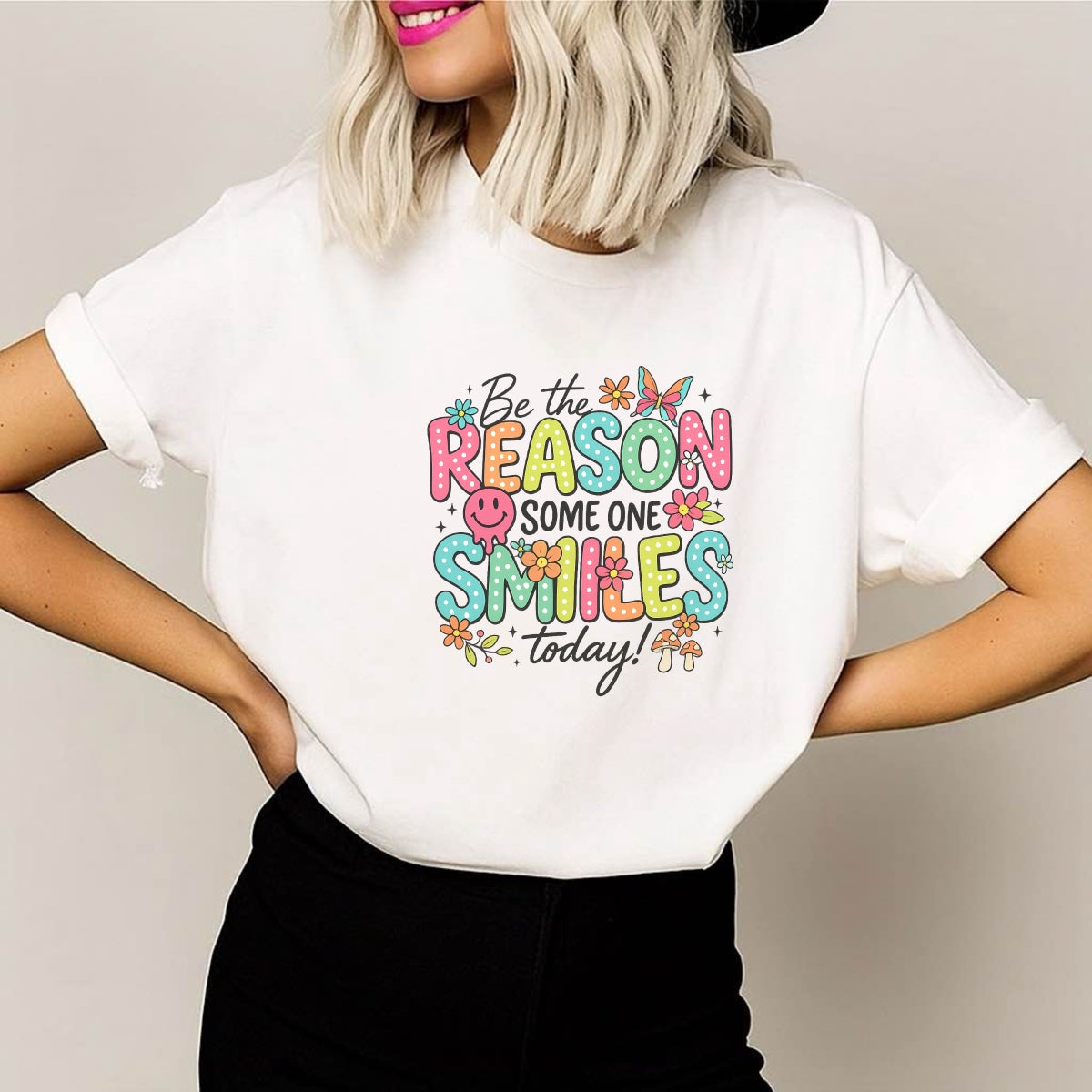 DTF Heat Transfer Iron On Sticker, Cheerful “Be the Reason” Graphic, for Positivity - Filled Apparel and Uplifting Decor