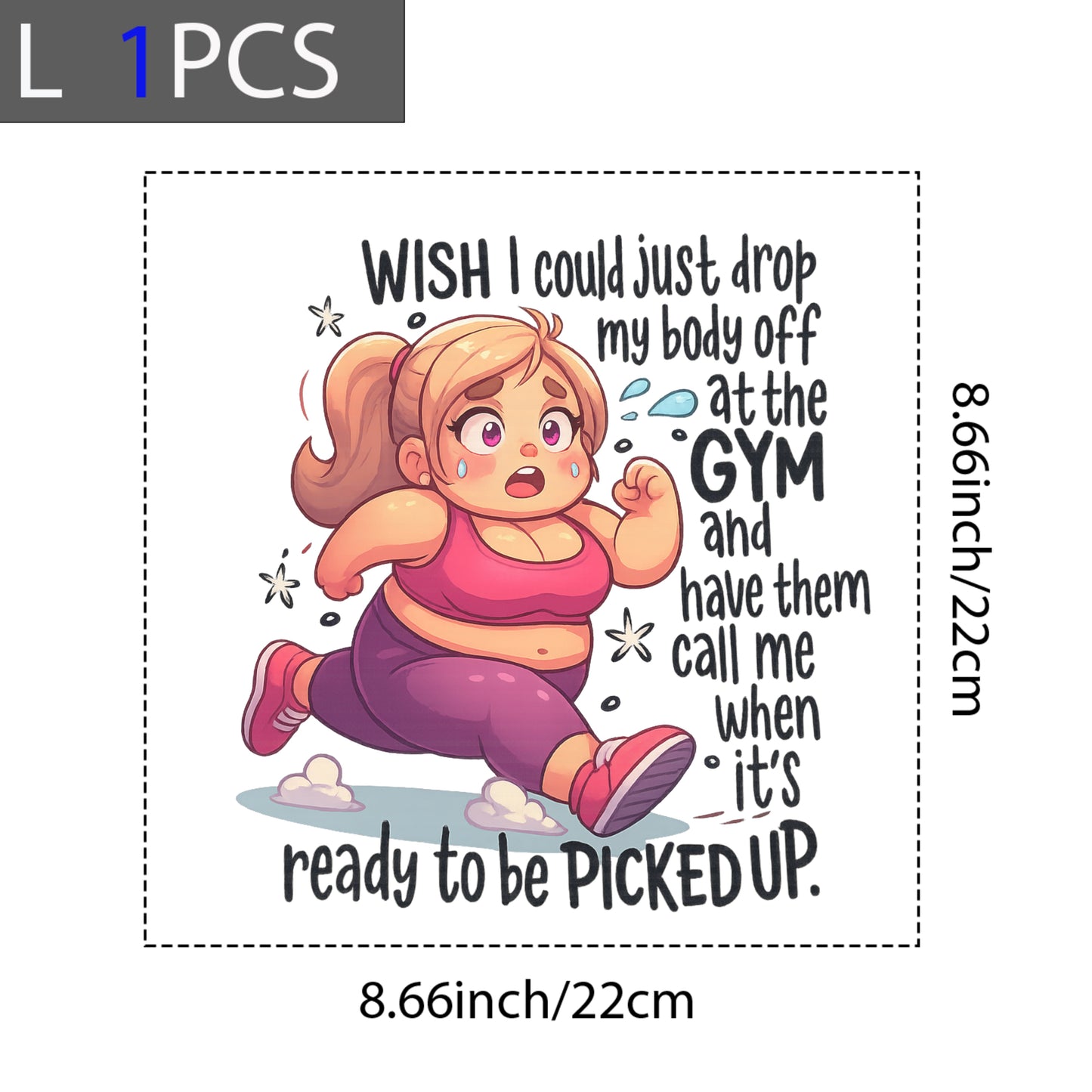 DTF Heat Transfer Iron On Sticker, Funny Gym Workout Cartoon with Relatable Quote, for Fitness, Humor Apparel