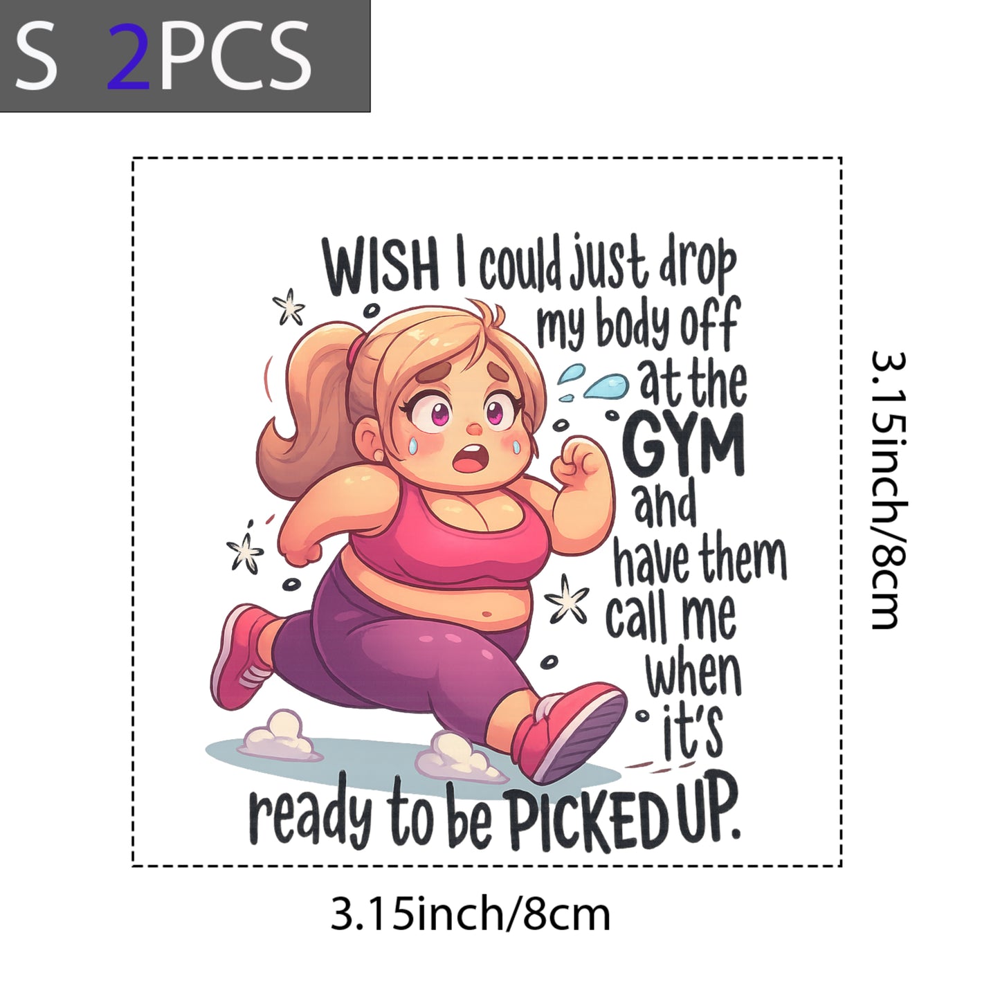 DTF Heat Transfer Iron On Sticker, Funny Gym Workout Cartoon with Relatable Quote, for Fitness, Humor Apparel