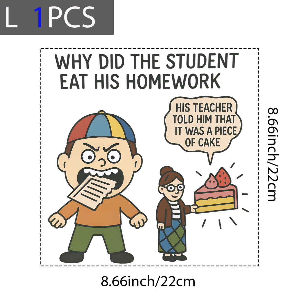 DTF Heat Transfer Iron On Sticker, Funny Student - Teacher Homework Joke Art, for American Campus Humor Apparel & Gag Gifts