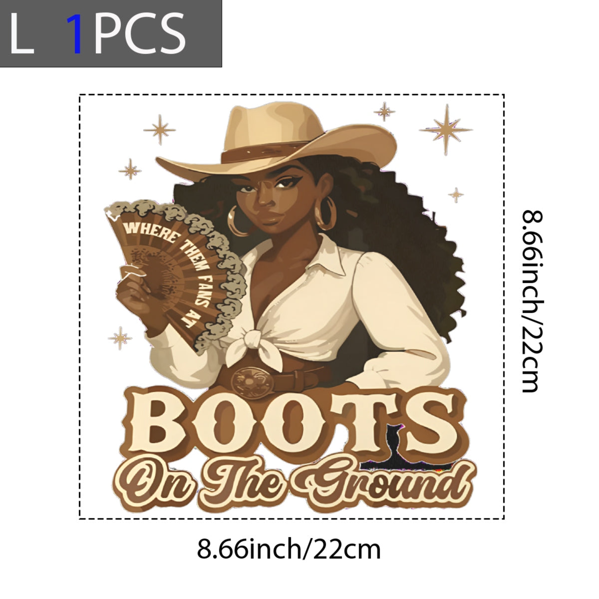 DTF Heat Transfer Iron On Sticker, Western Style Cowgirl & BOOTS ON THE GROUND Elements, For Country Themed Apparel And Rodeo  Related Events