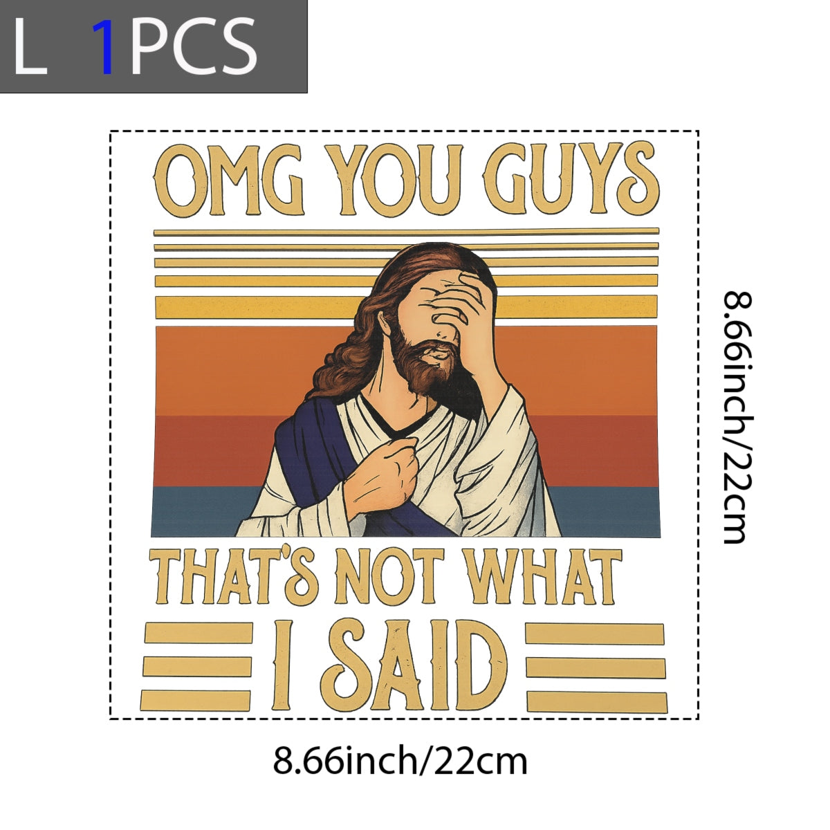 DTF Heat Transfer Iron On Sticker, Humorous Religious  Inspired Meme Graphic, For Casual Apparel And Light hearted Religious Community Gatherings