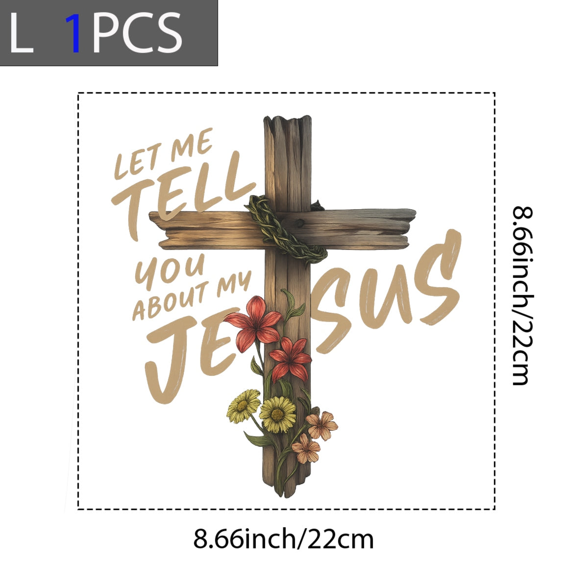 DTF Heat Transfer Iron On Sticker, Floral Cross Religious Quote Graphic, for Faith - Inspired Apparel and Spiritual Decor