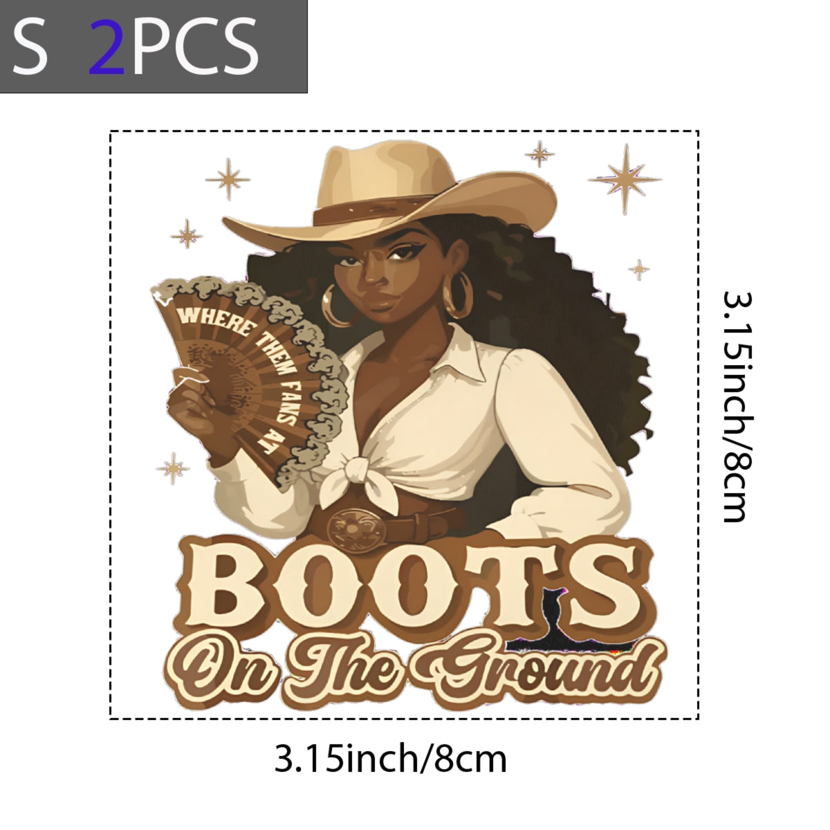 DTF Heat Transfer Iron On Sticker, Western Style Cowgirl & BOOTS ON THE GROUND Elements, For Country Themed Apparel And Rodeo  Related Events