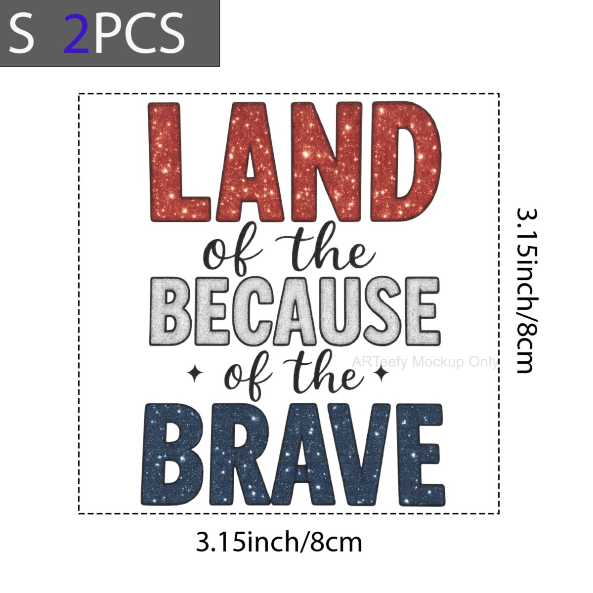 DTF Heat Transfer Iron On Sticker, Patriotic  Themed Land of the Brave Glittery Graphic, For Patriotic Apparel And National Holiday Decor