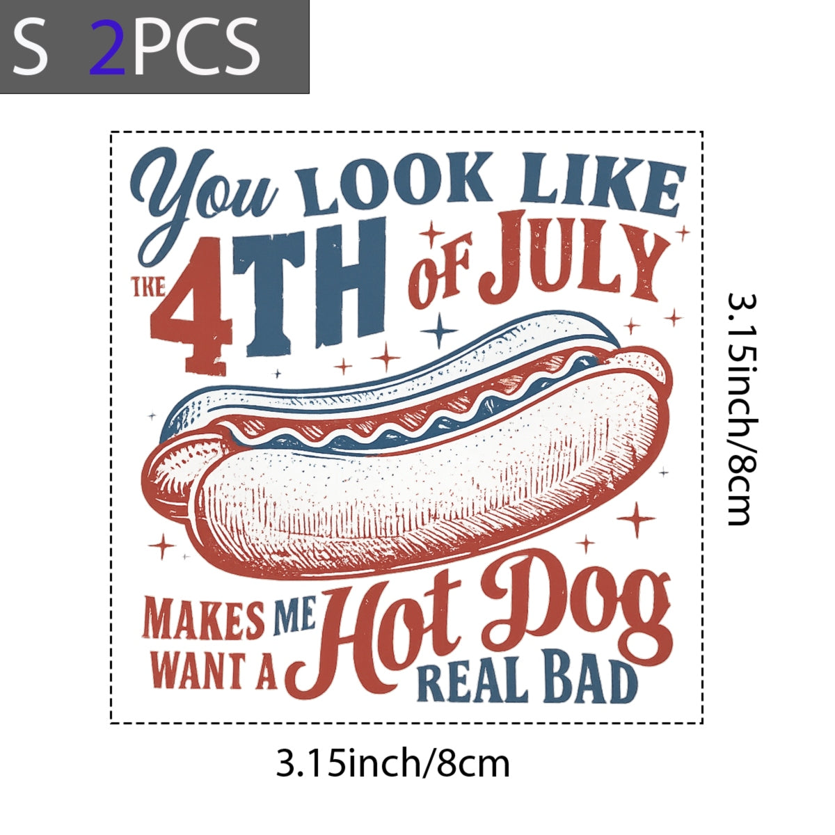 DTF Heat Transfer Iron On Sticker, 4th of July Hot Dog Graphic, for Patriotic Apparel and Independence Day Decor