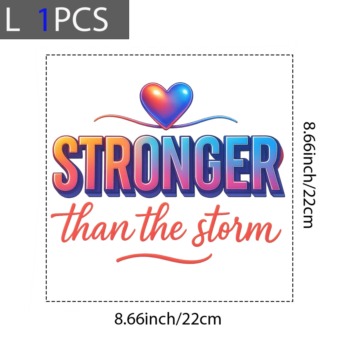 DTF Heat Transfer Iron On Sticker , Gradient Heart with "STRONGER than the Storm" Motivational Quote , Resilience-Themed Apparel Decal for T-Shirts, Hoodies