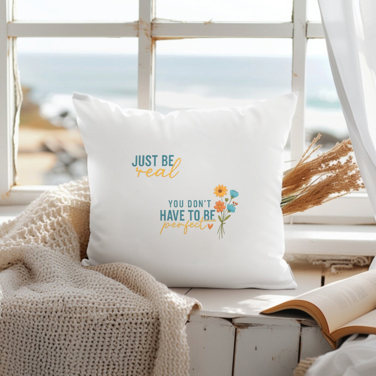 Just Be Real Positive Quote DTF Transfer , Inspirational Floral Iron-On Design for T-Shirts, Hoodies, Tote Bags