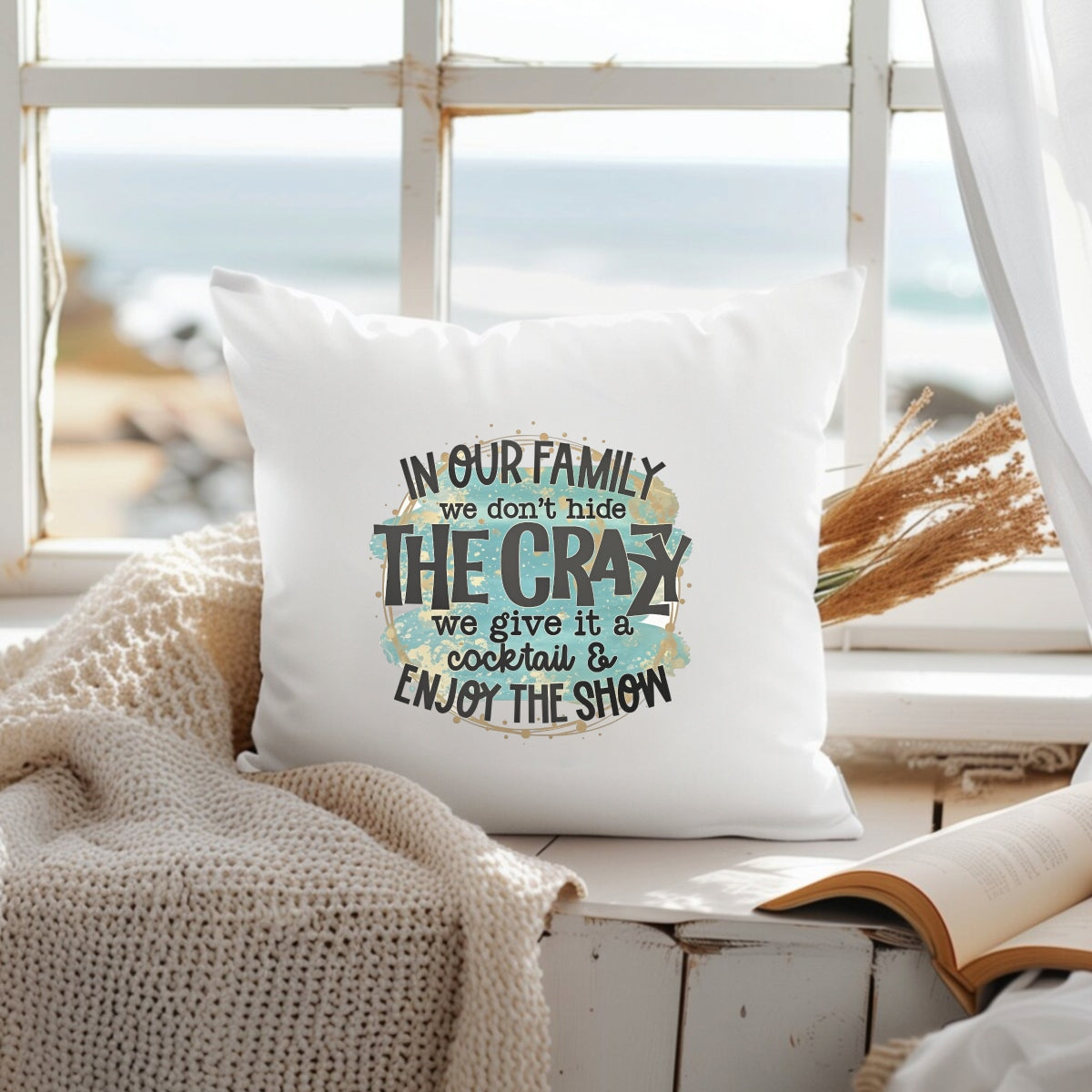 Family-Themed DTF Iron-On Transfer , 'In Our Family We Don’t Hide the Crazy' Quote Sticker ,Trendy Home Decor, Apparel Design for Clothing, T-Shirts, Hoodies, Towels