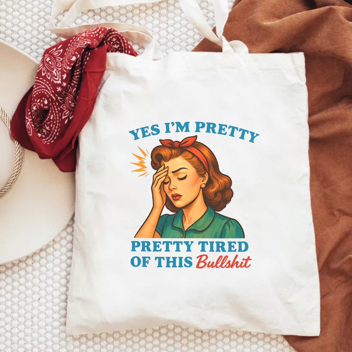 Retro Funny Quote DTF Heat Transfer for T-Shirts , “Yes I’m Pretty... Pretty Tired of This BS” , Vintage Pop Art Iron-On Decal for Women’s Apparel