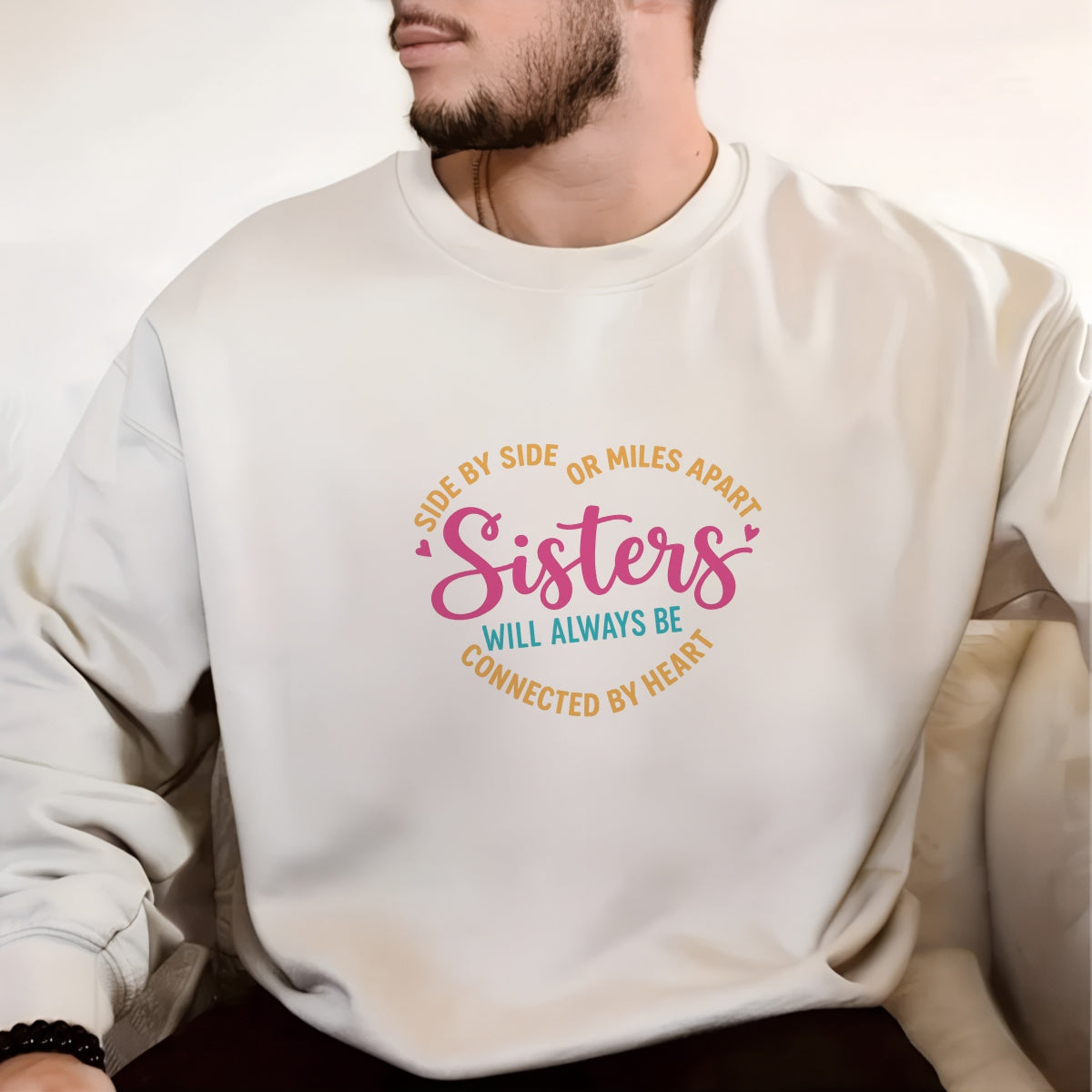 Sisters DTF Transfer for T-Shirts , Side by Side or Miles Apart Quote , Heat Press Iron-On Patch,  DIY Matching Gifts for all
