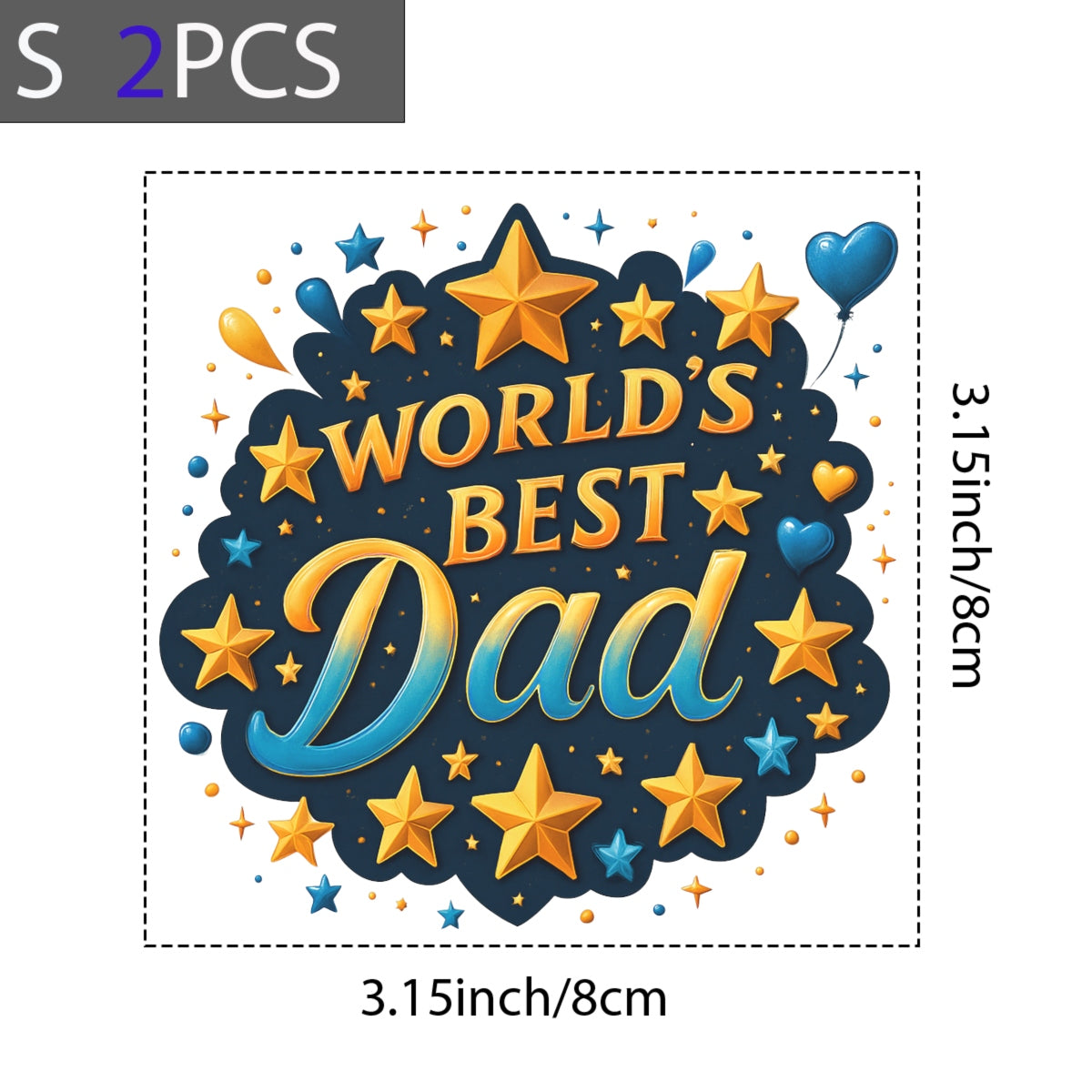 DTF Heat Transfer Iron On Sticker,World's Best Dad with Stars and Balloons Design for DIY Father's Day Shirt, Gift for Dad, Appreciation Holiday Decoration