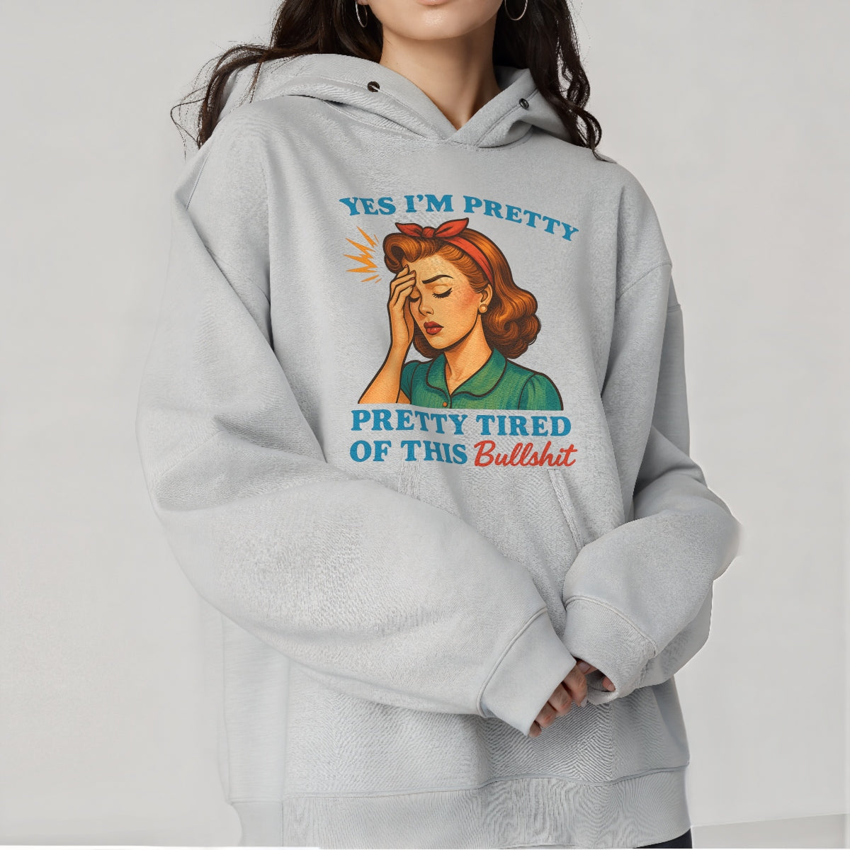 Retro Funny Quote DTF Heat Transfer for T-Shirts , “Yes I’m Pretty... Pretty Tired of This BS” , Vintage Pop Art Iron-On Decal for Women’s Apparel