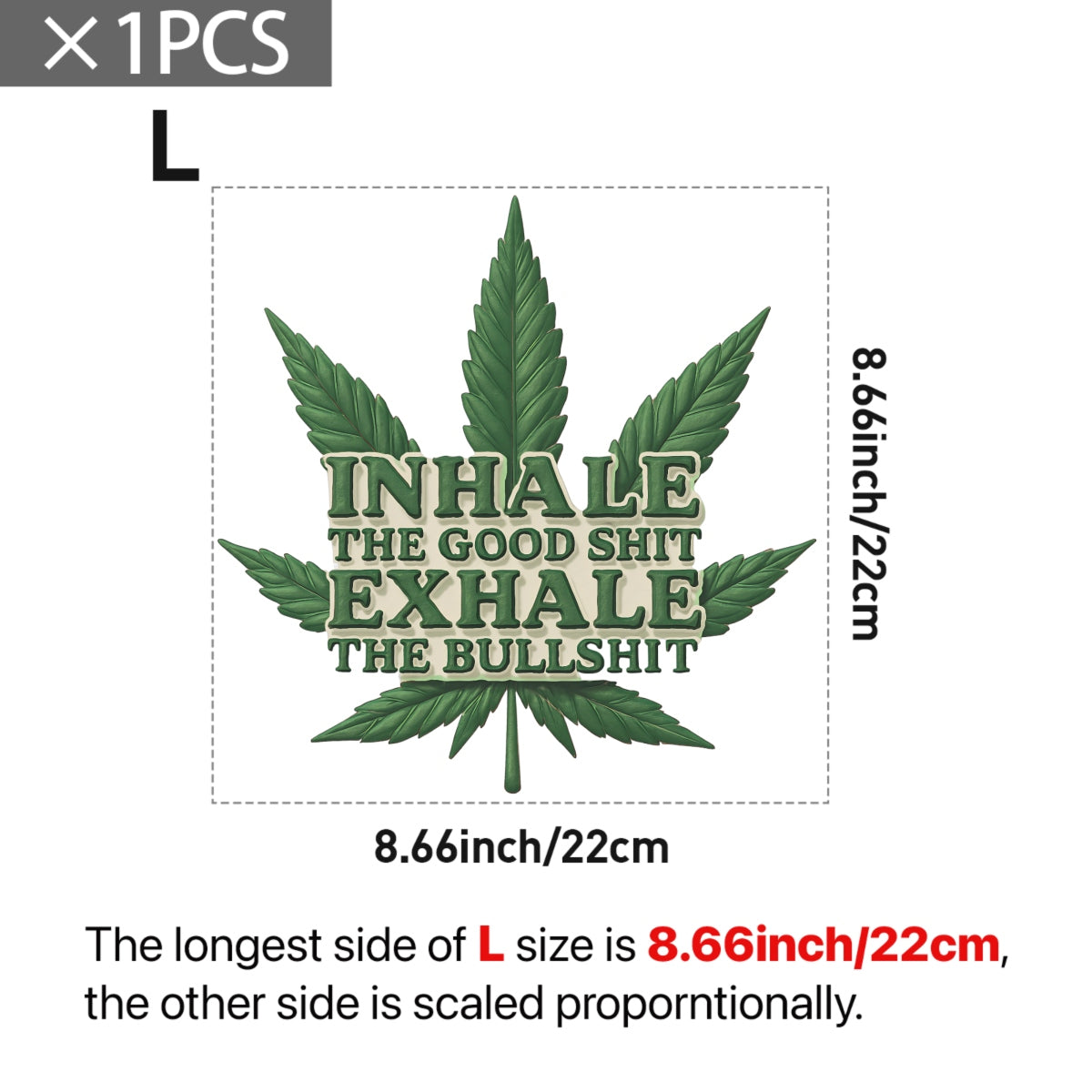 Funny Weed Shirt Transfer , Inhale the Good Sht Exhale the Bullsht Iron-On Patch , Heat Transfer for DIY T-Shirts, Hoodies, Tote Bags