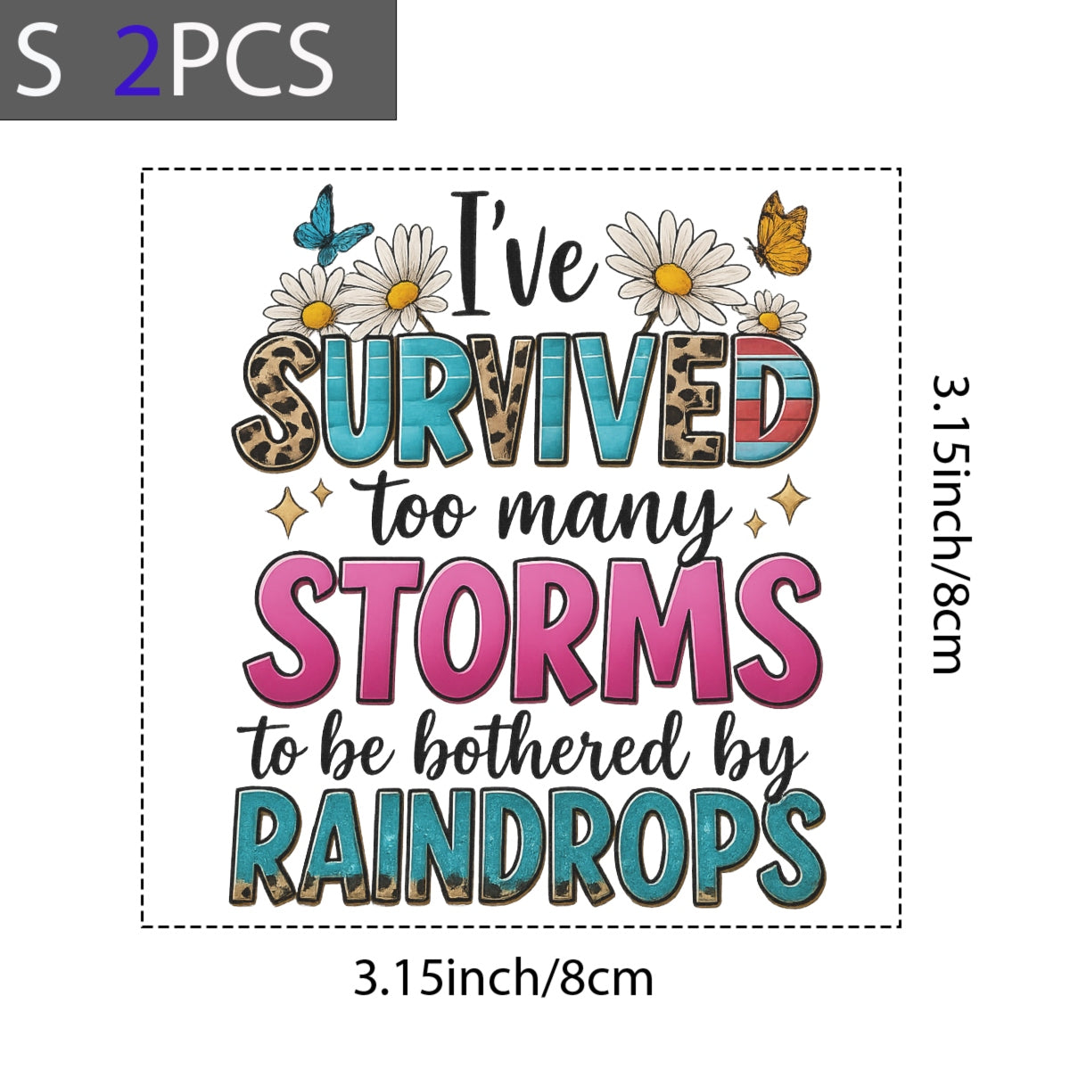 DTF Heat Transfer for T-Shirts , ‘I’ve Survived Too Many Storms’ Inspirational Iron-On Patch Leopard Print Western Floral Design DIY Sublimation Decal for Shirts, Hoodies, Tote Bags , Ready to Press”