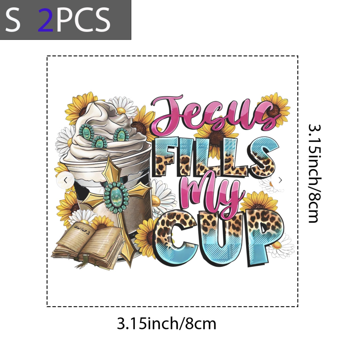 DTF Heat Transfer Iron On Sticker , Floral Bible Cross with "Jesus FILLS My CUP" Verse , Christian Faith Decor Sticker for Clothing, Tote Bags