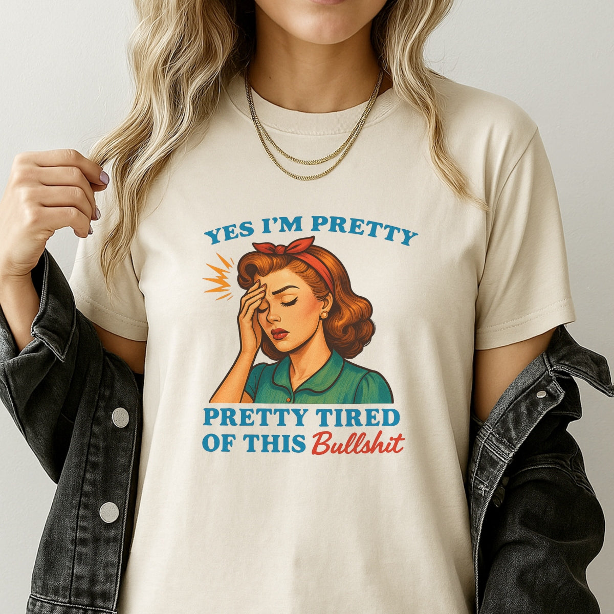 Retro Funny Quote DTF Heat Transfer for T-Shirts , “Yes I’m Pretty... Pretty Tired of This BS” , Vintage Pop Art Iron-On Decal for Women’s Apparel