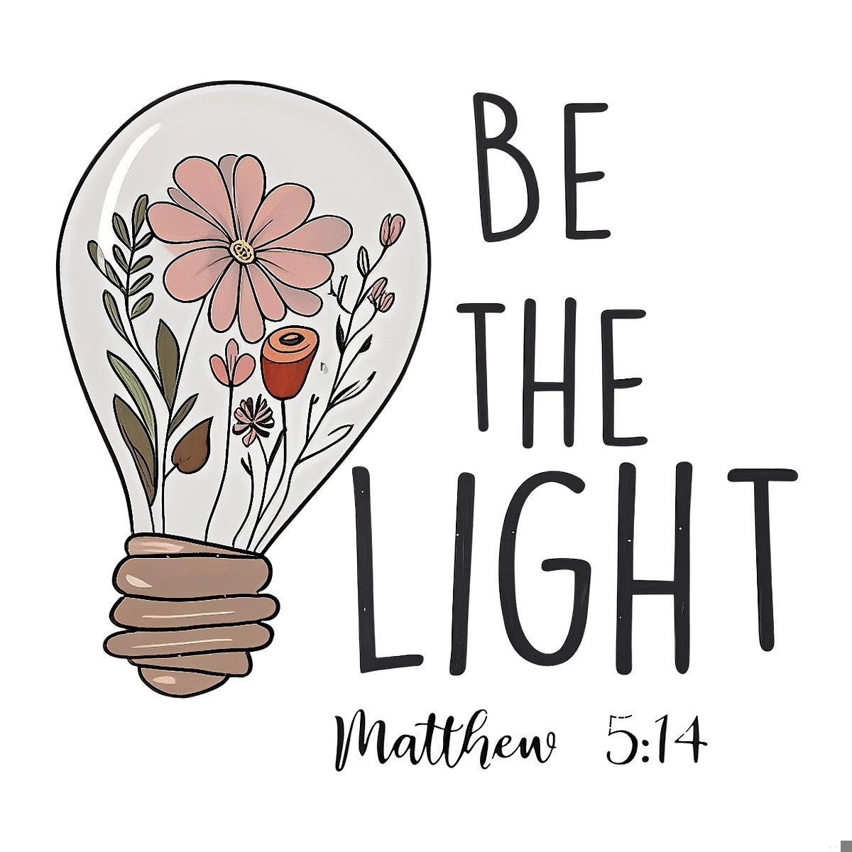 DTF Heat Transfer Iron On Sticker Be The Light Matthew 5 14 Floral Light Bulb Design for Inspirational T Shirts Hoodies Home Decor and Gifts - 1