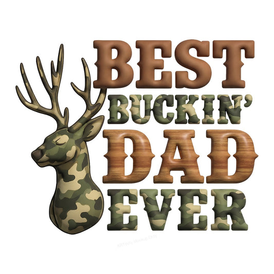 DTF Heat Transfer Iron On Sticker Iron On Heat Transfers Best Buckin Dad Ever Camo Deer Design for Father Day T Shirts Local Warehouse - 1