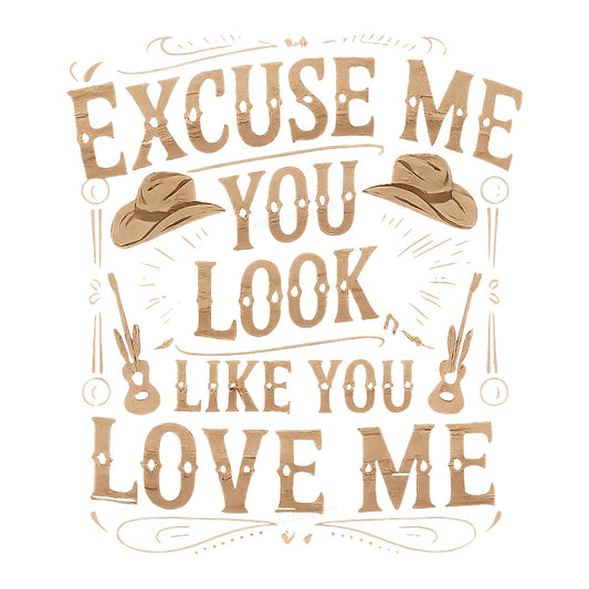 DTF Heat Transfer Iron On Sticker Iron On Heat Transfers Western Cowboy Style Excuse Me You Look Like You Love Me Design for T Shirts Jackets Clearance - 1