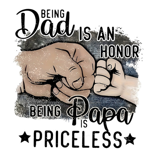 DTF Heat Transfer Iron On Sticker Iron On Heat Transfers Being Dad Is An Honor Graphic for Father Day Gifts T Shirts Clearance - 1