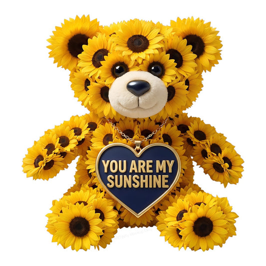 DTF Transfer You Are My Sunshine Sunflower Teddy Bear Graphic for T Shirts Hoodies and Gifts - 1
