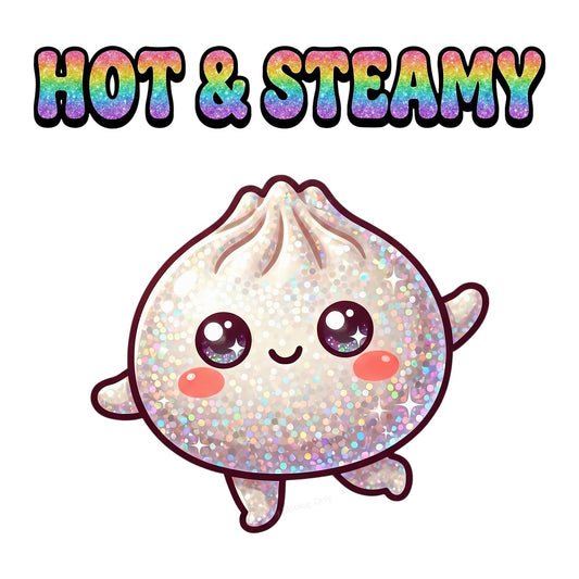 DTF Heat Transfer Hot & Steamy Glitter Dumpling Kawaii Graphic for T Shirts Hoodies and Tote Bags - 1