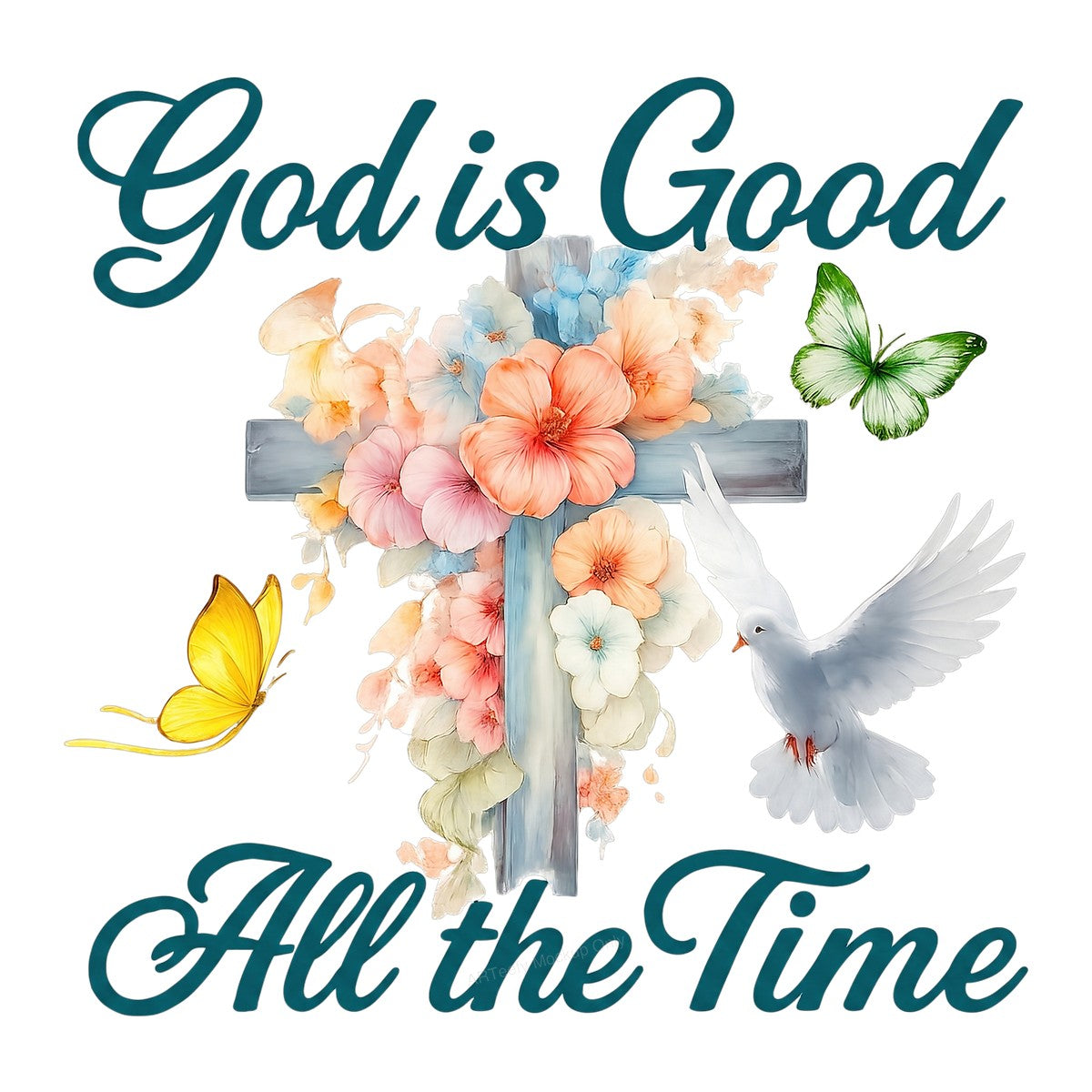 Christian Heat Transfer God Is Good All the Time Floral Cross Dove Graphic for T Shirts Hoodies and Tote Bags - 1