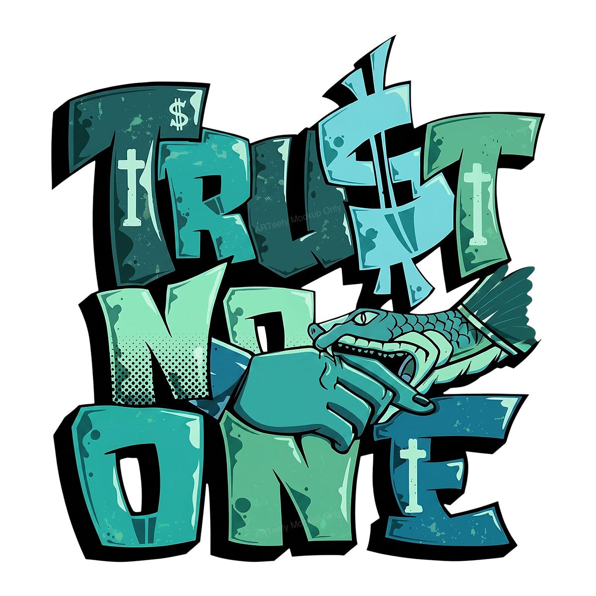 DTF Transfer Trust No One Snake Bite Hand Lettering Graphic for T Shirts Hoodies and Streetwear - 1