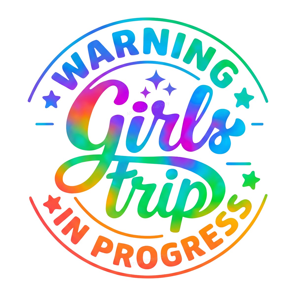 DTF Heat Transfer Warning Girls Trip In Progress Rainbow Tie Dye Graphic for T Shirts Hoodies and Vacation Shirts - 1