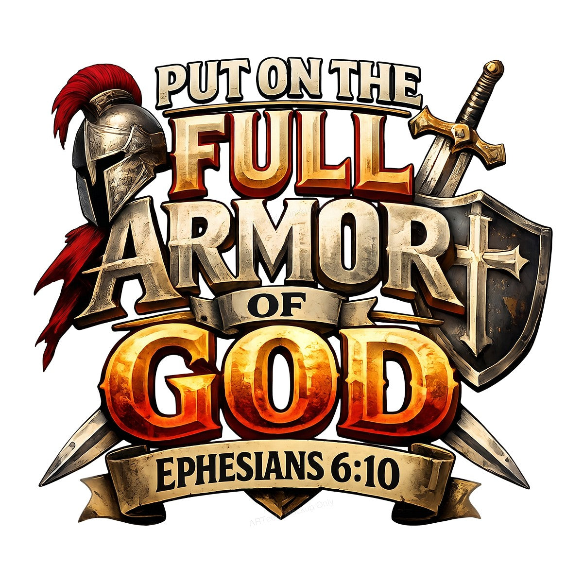 Christian Heat Transfer Full Armor of God Ephesians 6:10 Helmet and Shield Graphic for Christian Apparel and Gifts - 1