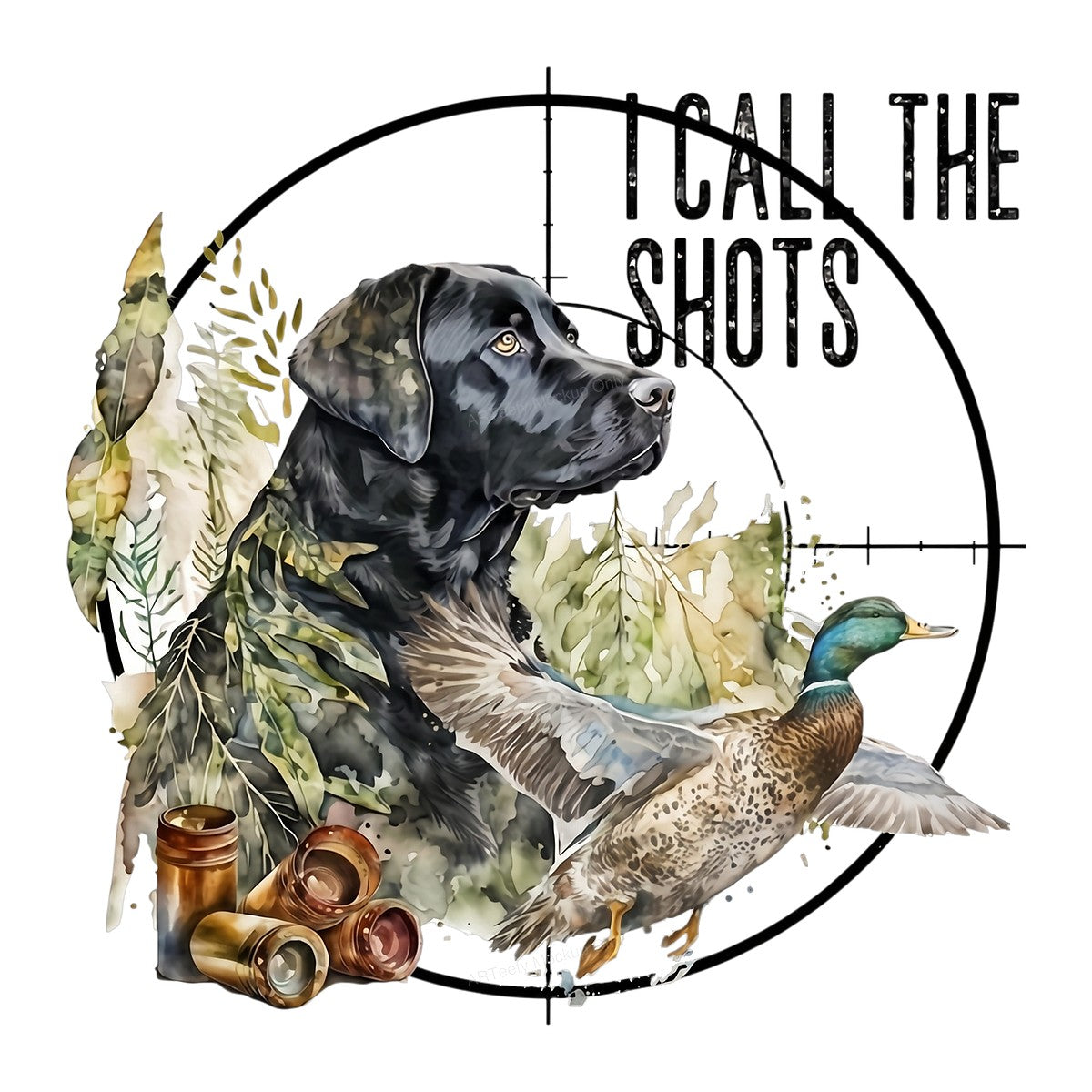 DTF Transfer I Call The Shots Hunting Dog and Duck Camo Graphic for T Shirts Hoodies and Hunting Apparel - 1