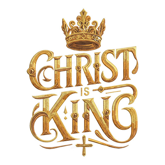 Christian Heat Transfer Christ Is King Crown and Cross Gold Lettering Design for Christian Apparel and Gifts - 1