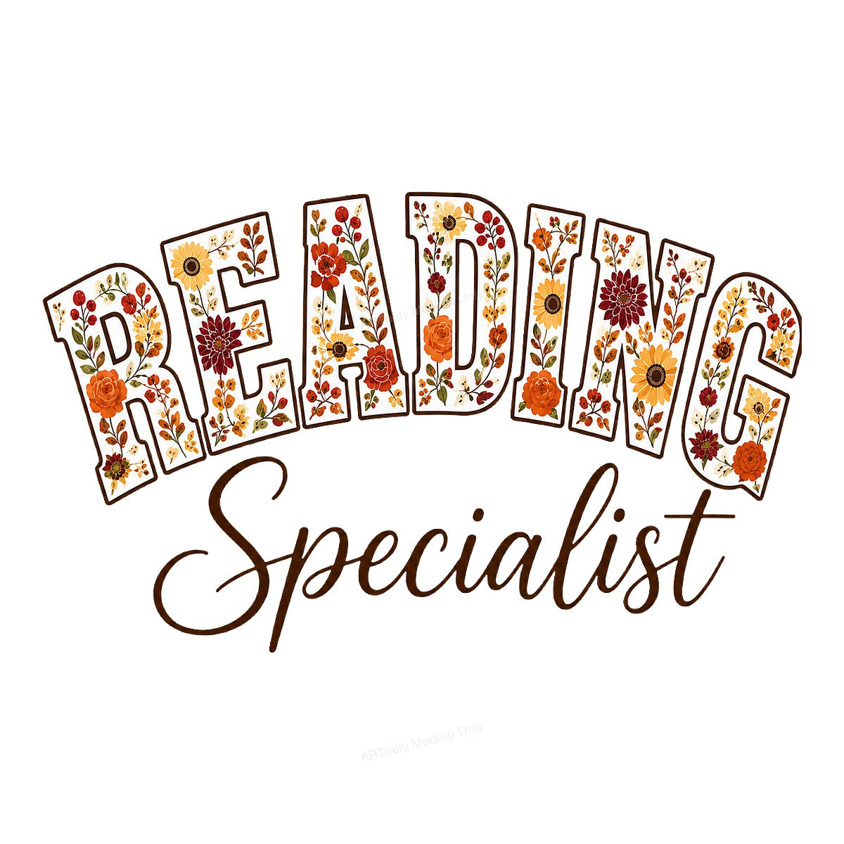 DTF Transfer Reading Specialist Floral Lettering Graphic for Teacher T Shirts Hoodies and Tote Bags - 1