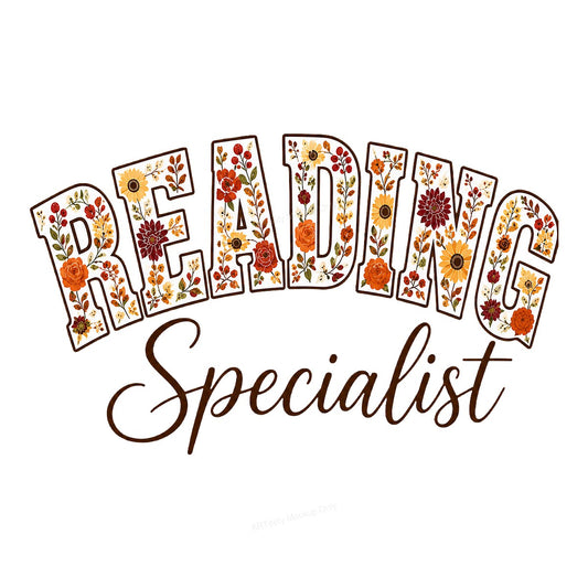 DTF Transfer Reading Specialist Floral Lettering Graphic for Teacher T Shirts Hoodies and Tote Bags - 1