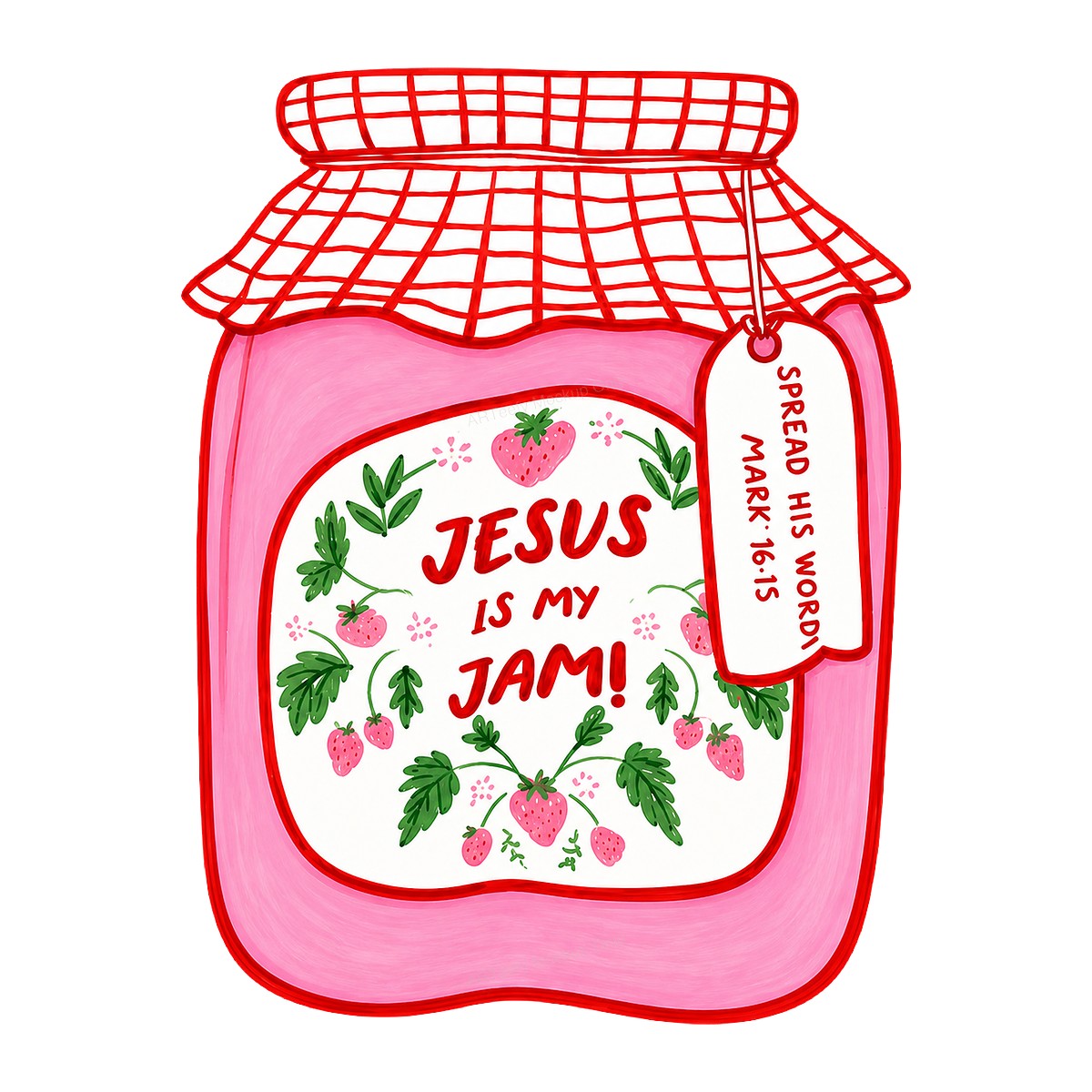 Christian Heat Transfer Jesus Is My Jam Strawberry Jar Graphic for T Shirts Hoodies and Tote Bags - 1