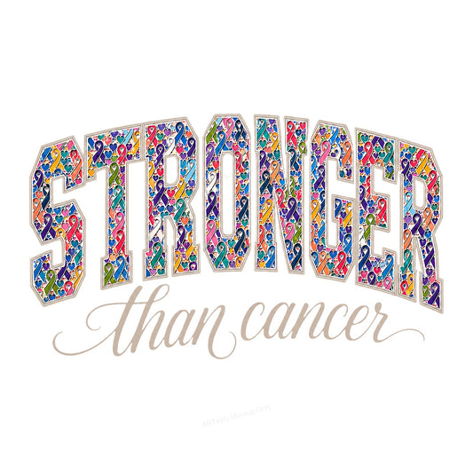 DTF Transfer Stronger Than Cancer Multicolor Awareness Ribbon Lettering Graphic for T Shirts Hoodies and Tote Bags - 1