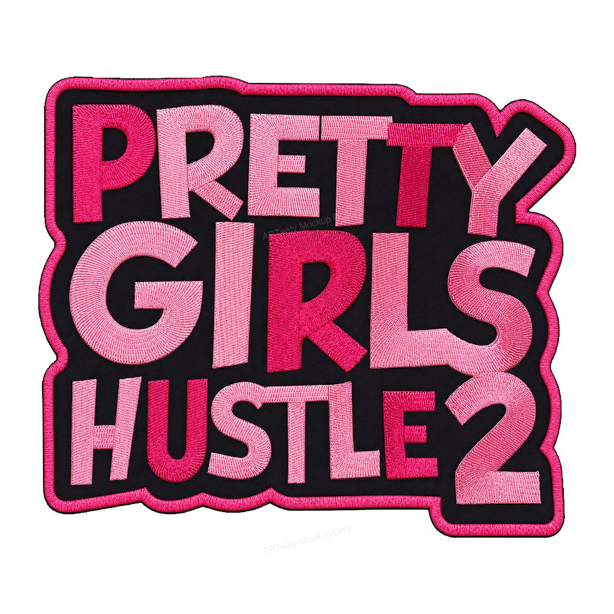 Heat Transfer Patch Pretty Girls Hustle 2 Bold Pink Letter Graphic for T Shirts Hoodies and Tote Bags - 1