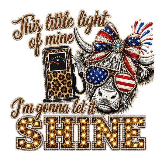 DTF Heat Transfer This Little Light of Mine Patriotic Cow and Leopard Gas Pump Glitter Graphic for T Shirts Hoodies and Holiday Shirts - 1