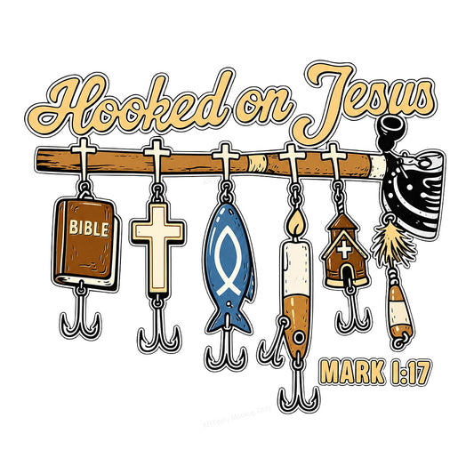 Christian Heat Transfer Hooked on Jesus Fishing Rod Bible Verse Graphic for T Shirts Hoodies and Christian Apparel - 1