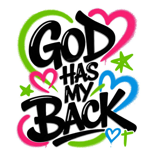 Christian Heat Transfer God Has My Back Graffiti Hearts Graphic for T Shirts Hoodies and Tote Bags - 1