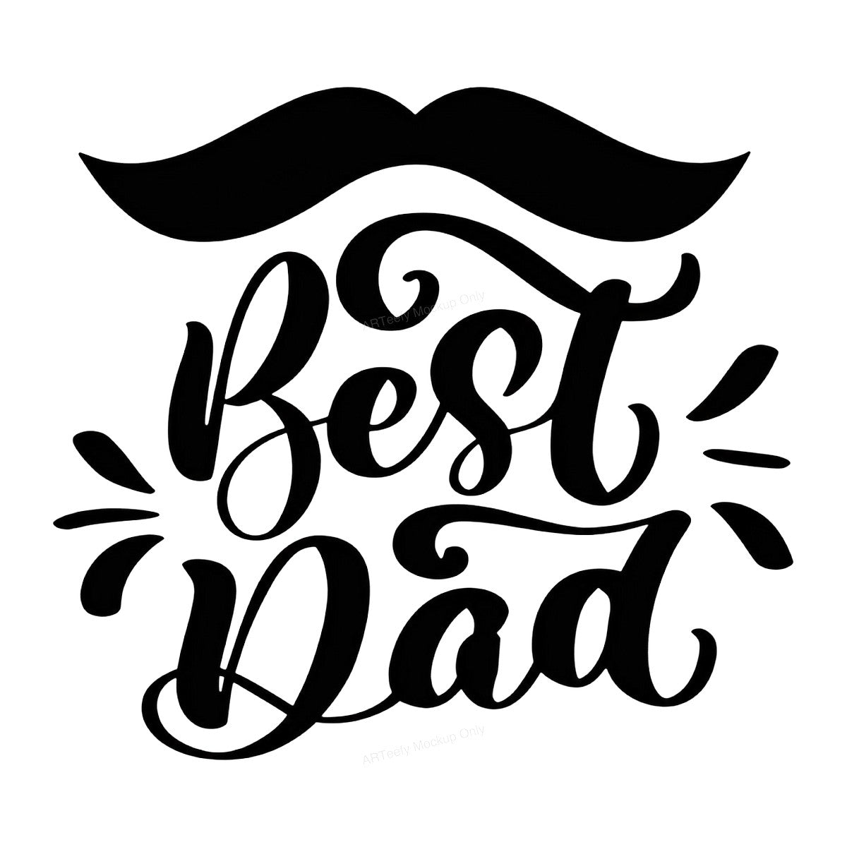 DTF Heat Transfer Best Dad Mustache Script Quote Graphic for T Shirts Hoodies and Gifts - 1