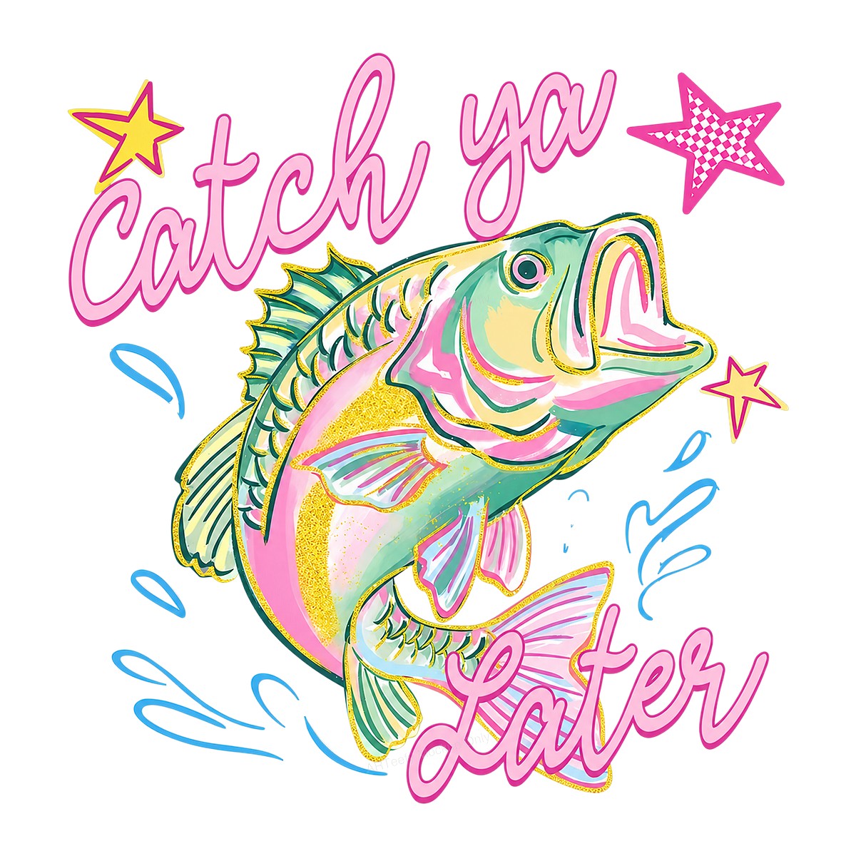 DTF Heat Transfer Catch Ya Later Colorful Bass Fish Graphic for T Shirts Hoodies and Fishing Apparel - 1